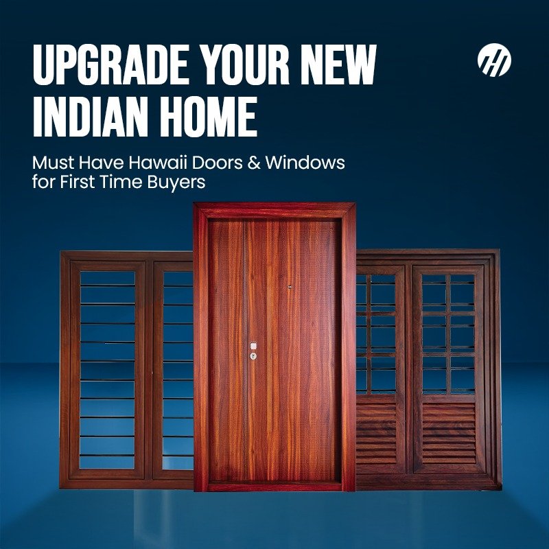 
								Hawaii steel doors and windows for new Indian homes  secure and modern design